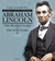 Abraham Lincoln: The Prairie Years & The War Years (Hardcover)