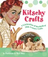 Kitschy Crafts: A Celebration of Overlooked 20th-Century Crafts Kitschy Crafts: A Celebration of Overlooked 20th-Century Crafts