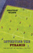Inverting the Pyramid: The History of Football Tactics