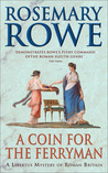 A Coin for the Ferryman (Libertus Mystery of Roman Britain, #9)