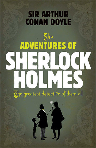 The Adventures of Sherlock Holmes (Sherlock Holmes, #3)