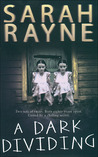 A Dark Dividing by Sarah Rayne