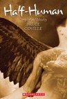 Half-Human by Bruce Coville Half-Human by Bruce Coville