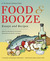Food and Booze by Michelle Wildgen