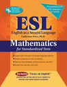 ESL Mathematics for Standardized Tests ESL Mathematics for Standardized Tests