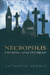 Necropolis: London and Its Dead (Hardcover)