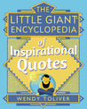 The Little Giant Encyclopedia of Inspirational Quotes (Little Giant Encylopedias) The Little Giant Encyclopedia of Inspirational Quotes (Little Giant Encylopedias)