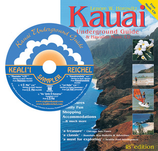 Kauai Underground Guide: And Free Hawaiian Music CD