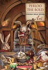 Perloo The Bold by Avi Perloo The Bold by Avi