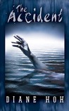 The Accident (Point Horror, #16) The Accident (Point Horror, #16)