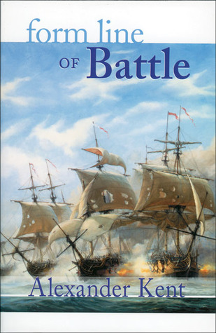 Richard Bolitho - 09 - Form Line of Battle Alexander Kent
