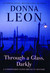 Through a Glass, Darkly (Commissario Brunetti, #15)