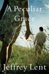 A Peculiar Grace A Peculiar Grace