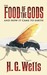 The Food of the Gods and How It Came to Earth (Dover Value Editions)