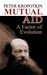 Mutual Aid by Pyotr Kropotkin Mutual Aid by Pyotr Kropotkin