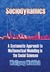 Sociodynamics: A Systematic Approach to Mathematical Modelling in the Social Sciences