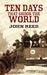 Ten Days that Shook the World by John Reed Ten Days that Shook the World by John Reed