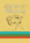 The Best of Bridgman: Boxed Set The Best of Bridgman: Boxed Set