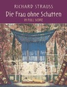 Die Frau ohne Schatten in Full Score