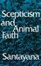 Scepticism and Animal Faith