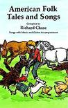 American Folk Tales and Songs