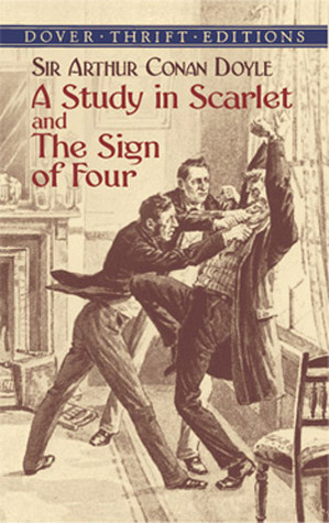 A Study in Scarlet and The Sign of Four (Sherlock Holmes #1, 2)