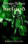 Hero-Tales of Ireland Hero-Tales of Ireland
