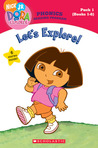 Dora the Explorer: Let's Explore! (Dora the Explorer Phonics Reading Program, Pack 1)