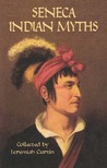 Seneca Indian Myths Seneca Indian Myths