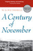 A Century of November 