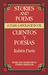 Stories and Poems/Cuentos y...