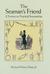 The Seaman's Friend: A Trea...