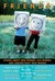 Friends: Stories About New ...