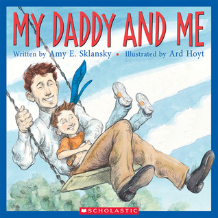 My Daddy And Me