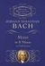 Mass in B Minor in Full Score