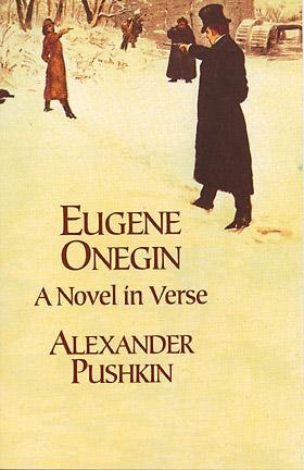 Eugene Onegin: A Novel in Verse