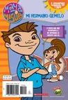 Maya & Miguel: My Twin Brother/my Twin Sister (sp) (flip Chapter Book) (Maya & Miguel)
