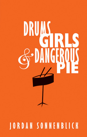 Drums, Girls & Dangerous Pie 