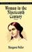 Woman in the Nineteenth Cen...