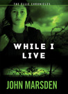 While I Live (The Ellie Chronicles, #1) While I Live