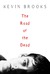 The Road of the Dead by Kevin Brooks