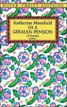 In a German Pension by Katherine Mansfield In a German Pension by Katherine Mansfield