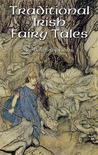Traditional Irish Fairy Tales by James Stephens
