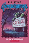 One Day at Horrorland (Goosebumps, #16) One Day at Horrorland (Goosebumps, #16)
