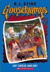 Say Cheese and Die! (Goosebumps, #4) Say Cheese and Die! (Goosebumps, #4)