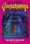 Welcome to Dead House (Goosebumps, #1) Welcome to Dead House (Goosebumps, #1)