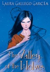 The Valley of the Wolves by Laura Gallego García The Valley of the Wolves by Laura Gallego García