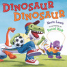 Dinosaur Dinosaur Dinosaur Dinosaur