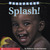 Splash! (Baby Faces)