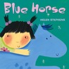 Blue Horse Blue Horse